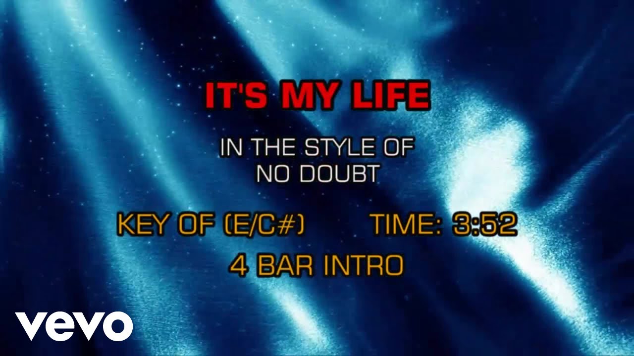 No Doubt - It's My Life (Karaoke)