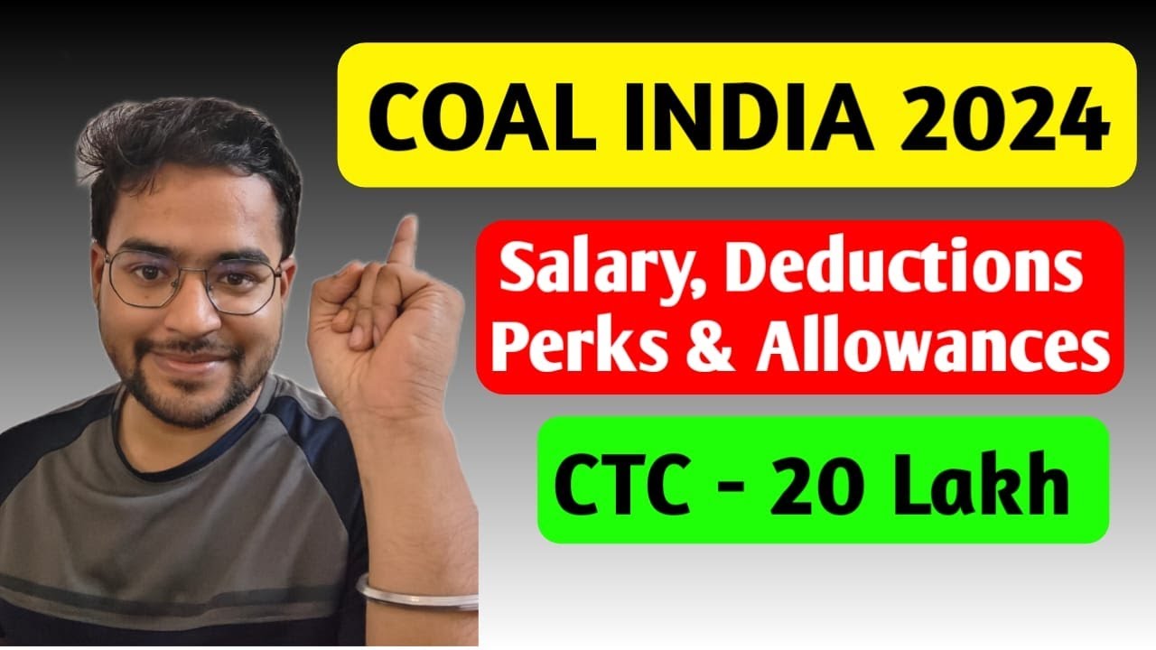 Coal Indian Limited 2024 | Salary Perks and Allowances | CIL Recruitment 2024 | 640 Vacancies |