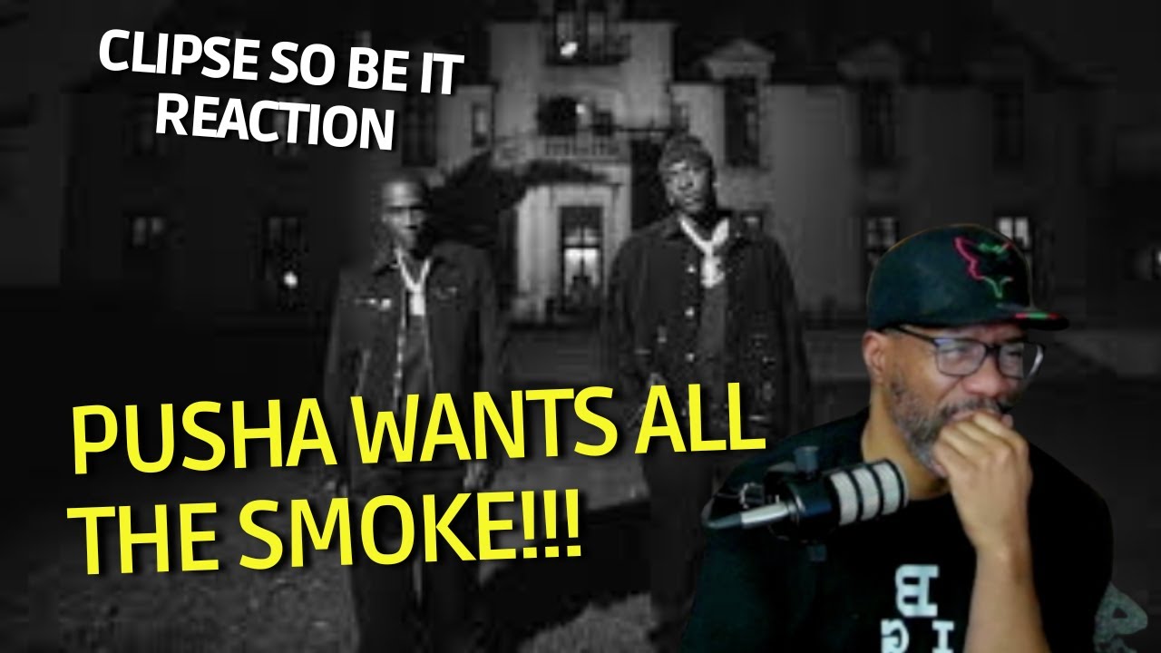 PUSHA T wants the smoke from KANYE & TRAVIS! Clipse - So Be It (REACTION)