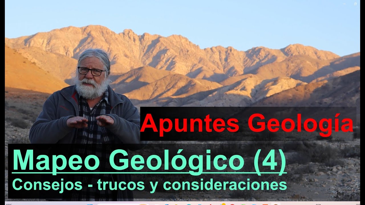 Mapeo geológico (Parte 4): Trucos, consideraciones y consejos.