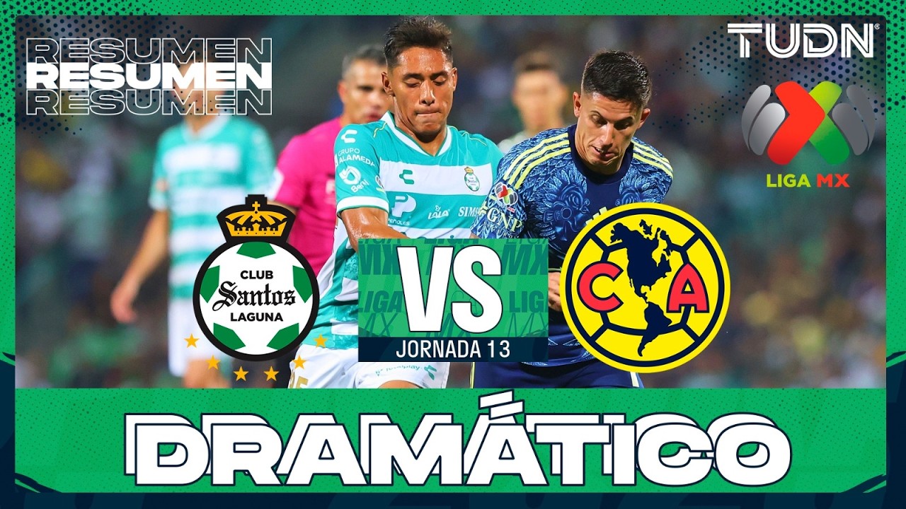 Resumen -  Santos vs Am&eacute;rica | Liga MX - Jornada 13 Clausura 2026 | TUDN