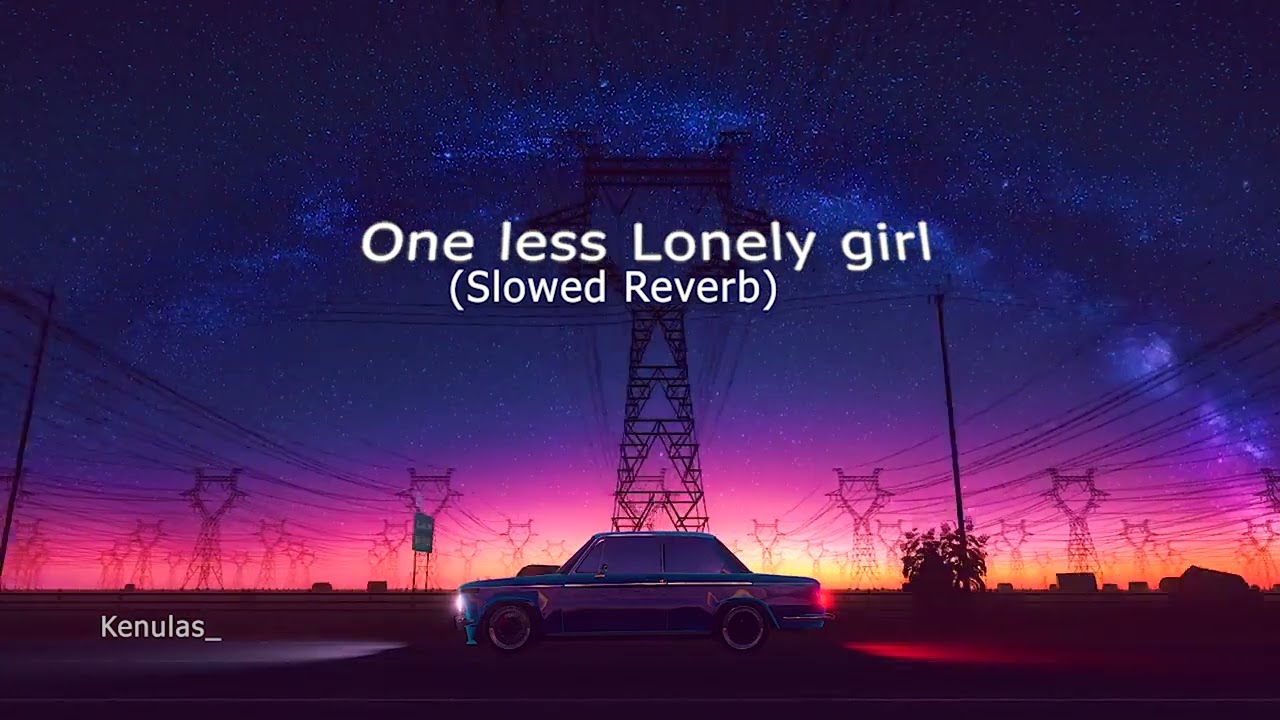 One less lonely girl JB (slowed + reverb)