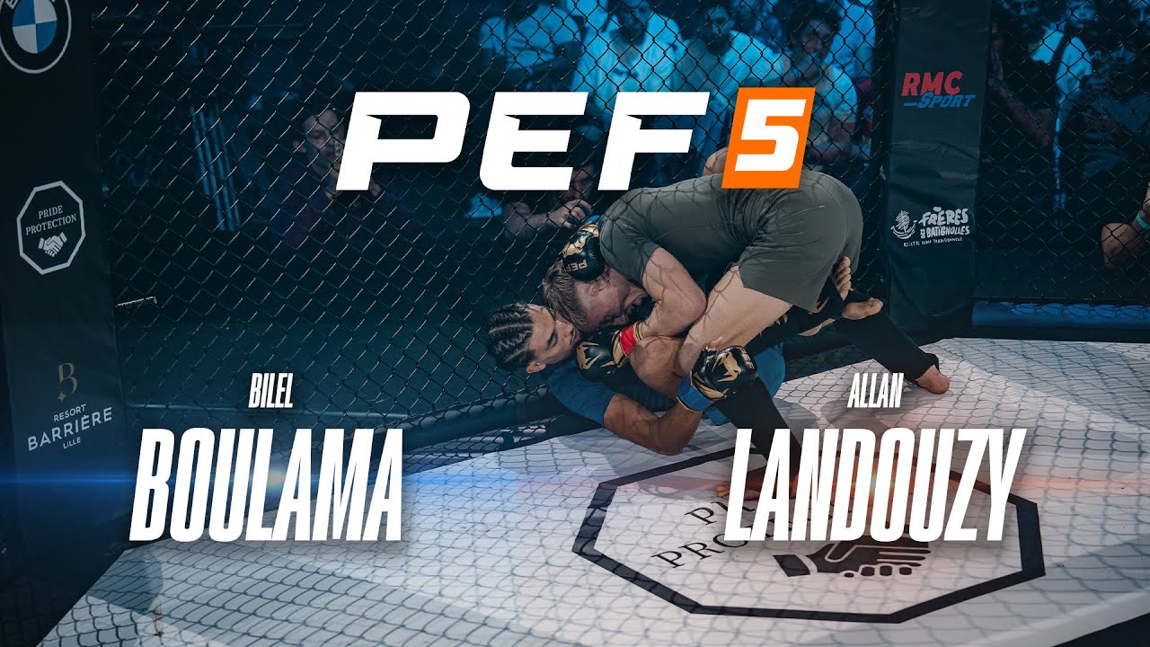 PEF 5  - Bilel BOULAMA vs Allan LANDOUZY
