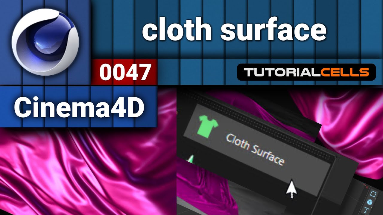 0047. cloth surface in cinema 4d