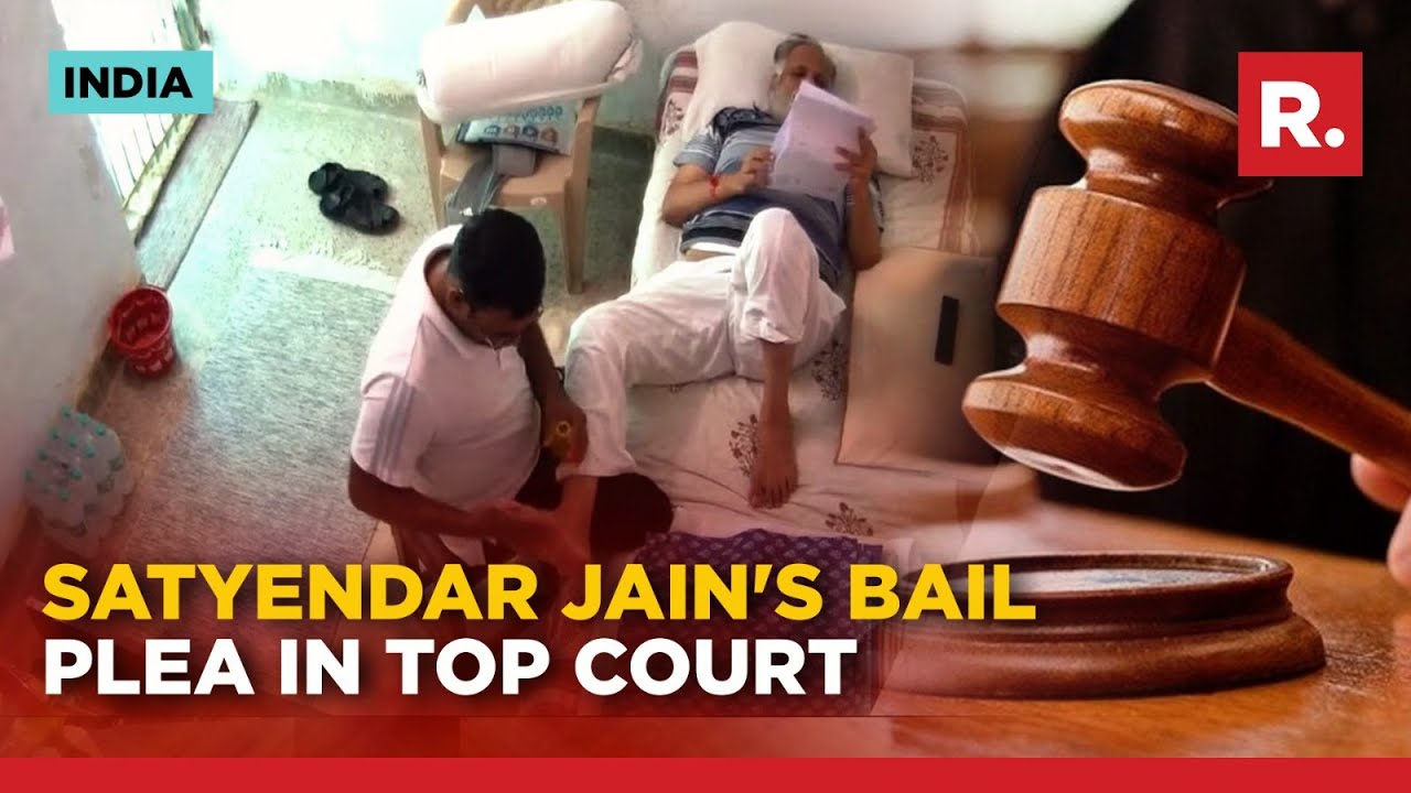 SC To Hear Bail Plea Of Former Delhi Minister Satyendar Jain In Money Laundering Case