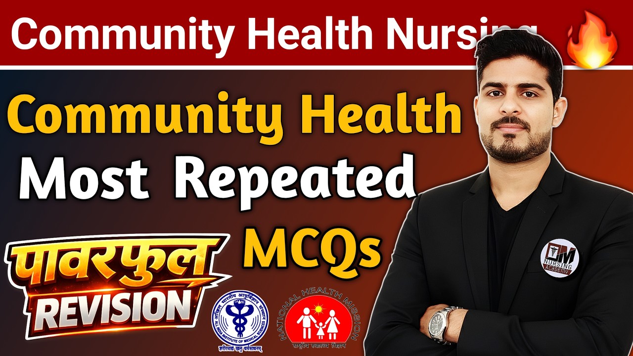 Community Health Nursing CHN  All Most Repeated MCQs & Theory 🔥 | Ab Selection Pakka | Anil Kantiwal