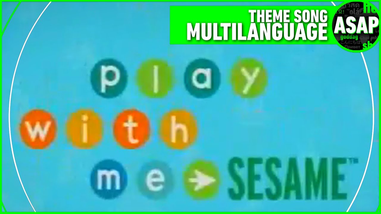 Play With Me Sesame Theme Song | Multilanguage (Requested)
