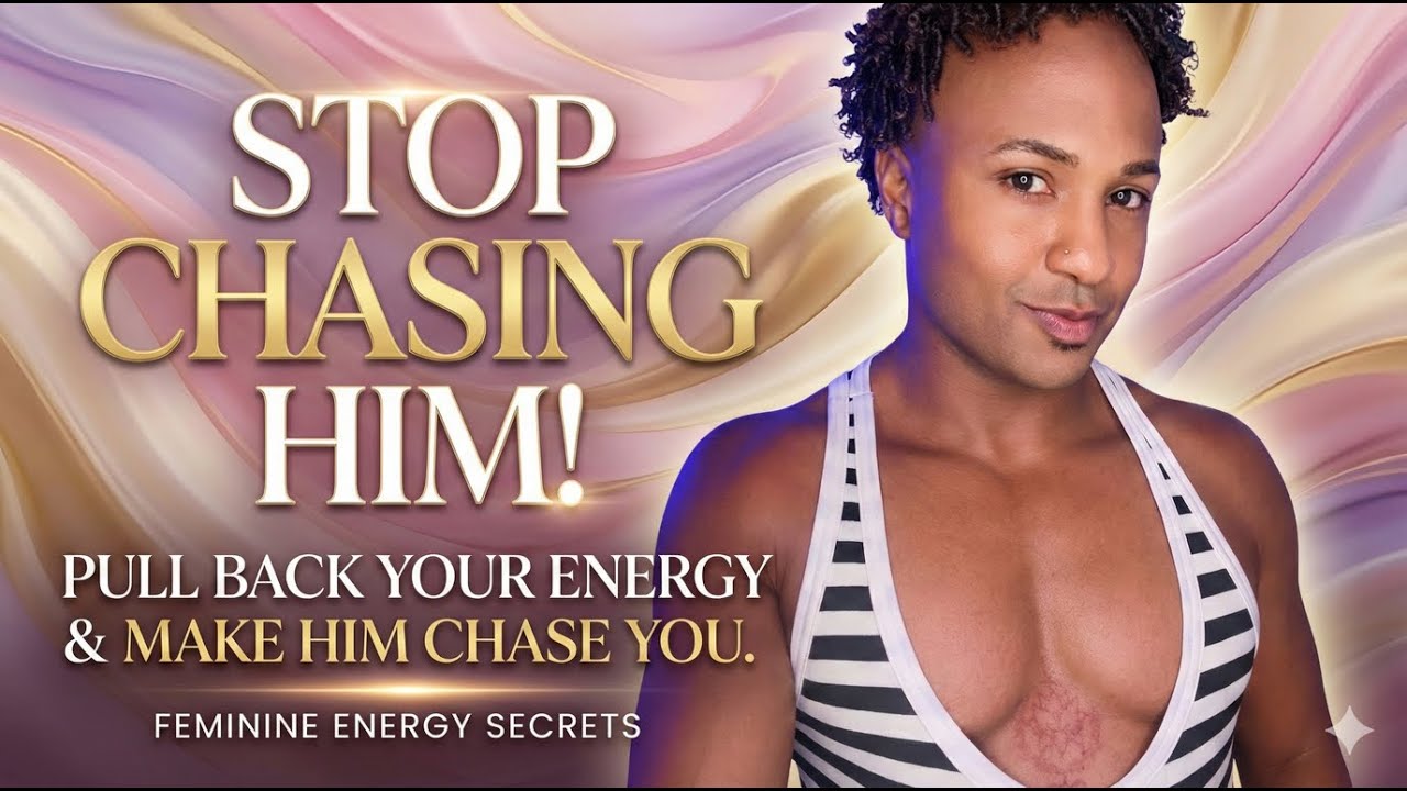 STOP Giving Him Your Energy: How to Pull Back and Make Him Chase