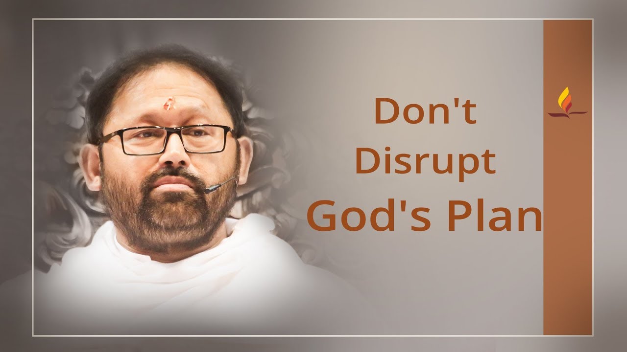 Don't Disrupt God's Plan | Pujya Gurudevshri Rakeshji