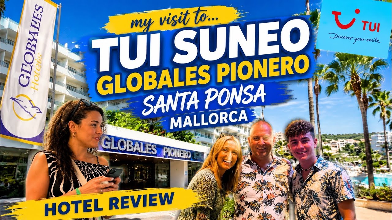 TUI SUNEO Santa Ponsa what an Amazing Place - Globales Pionero/Santa Ponsa Park - MAJORCA -Review