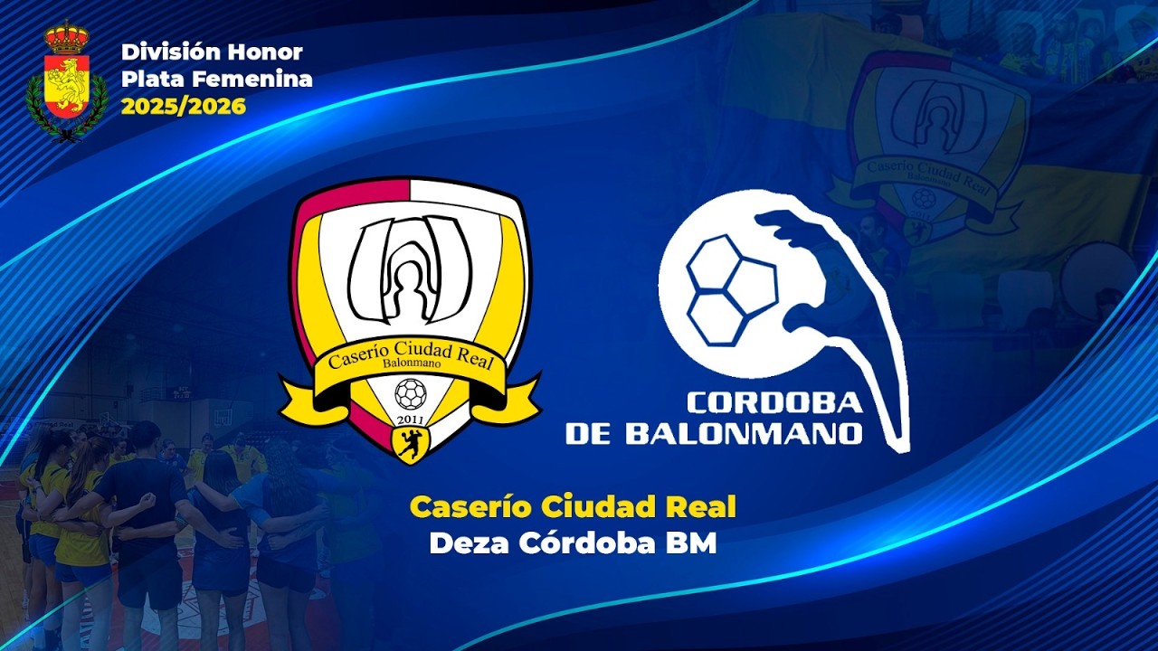 BM CASERIO CIUDAD REAL - CÓRDOBA BALONMANO