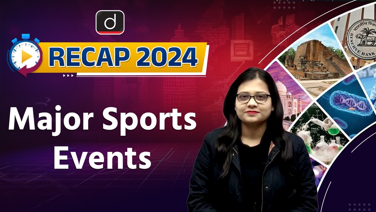Major Sports Events | RECAP 2024 | UPSC Prelims 2025 | Drishti IAS English
