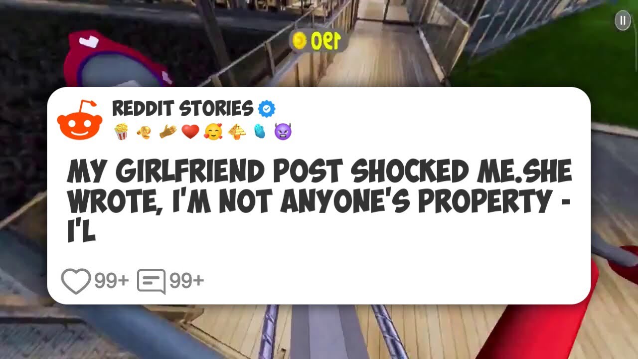 MY GIRLFRIEND POST SHOCKED ME.SHE WROTE, I'M NOT ANYONE'S PROPERTY - I'L #reddit 