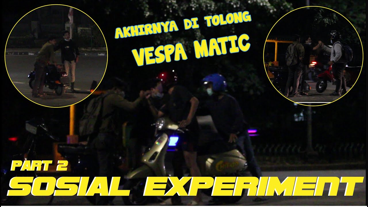 Akhirnya Vespa Matic Nolongin!! || SOCIAL EXPERIMENT #2