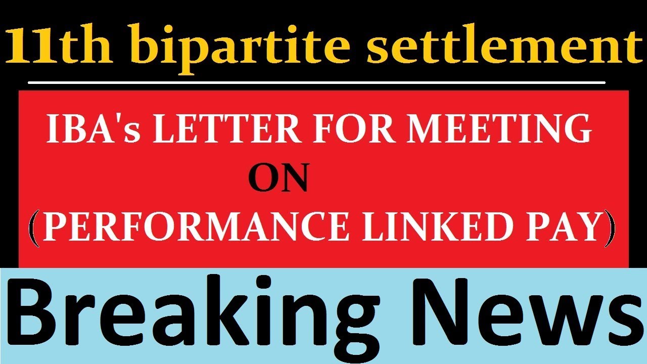 BANKING NEWS IBA's LETTER TO UFBU FOR MEETING ON PERFORMANCE LINKED PAY