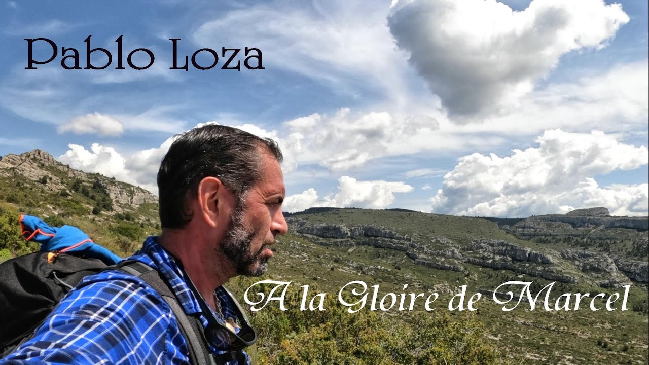 A la Gloire de Marcel par Pablo Loza