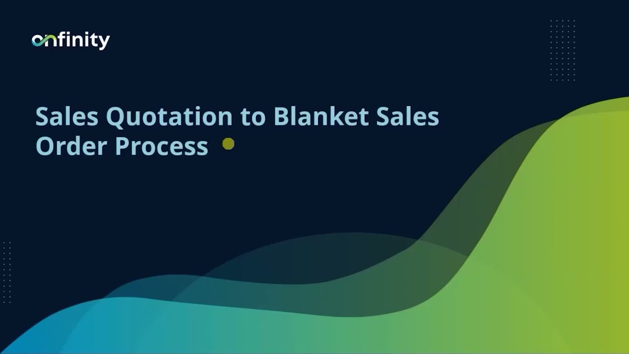 02 Sales Management | Sales Quotation to Blanket Sales Order