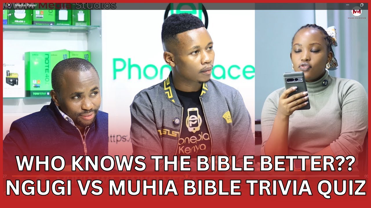 Nuu uui Bible Muno gatagati ka Muhia na Ngugi wa Karanja-see how they answered Easter trivia questio