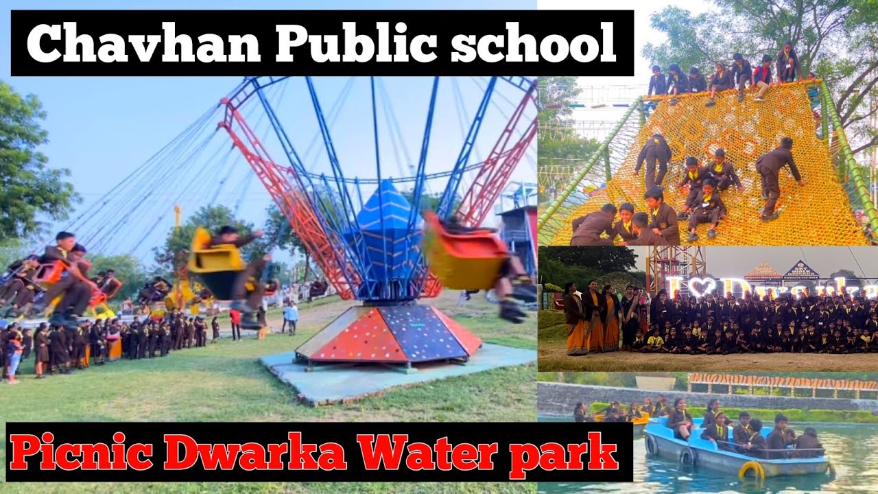 Chavhan Public School | Picnic Dwarka Water Park | Nagpur