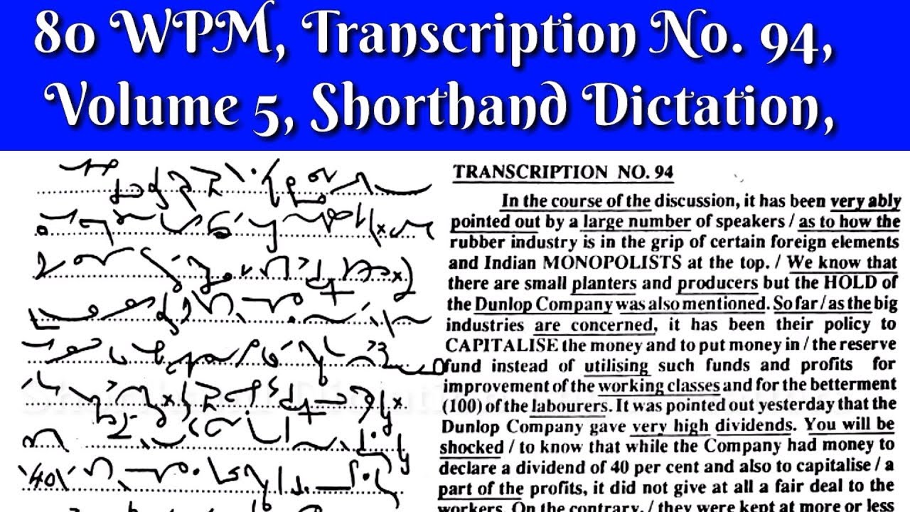 80 WPM, Transcription No  94, Volume 5,Shorthand Dictation, Kailash Chandra,1000 Words