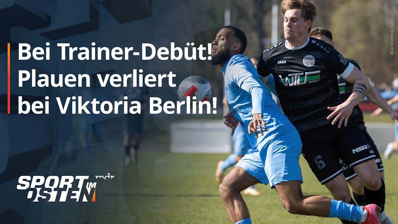 Plauen geht bei Viktoria Berlin leer aus | Sport im Osten | MDR