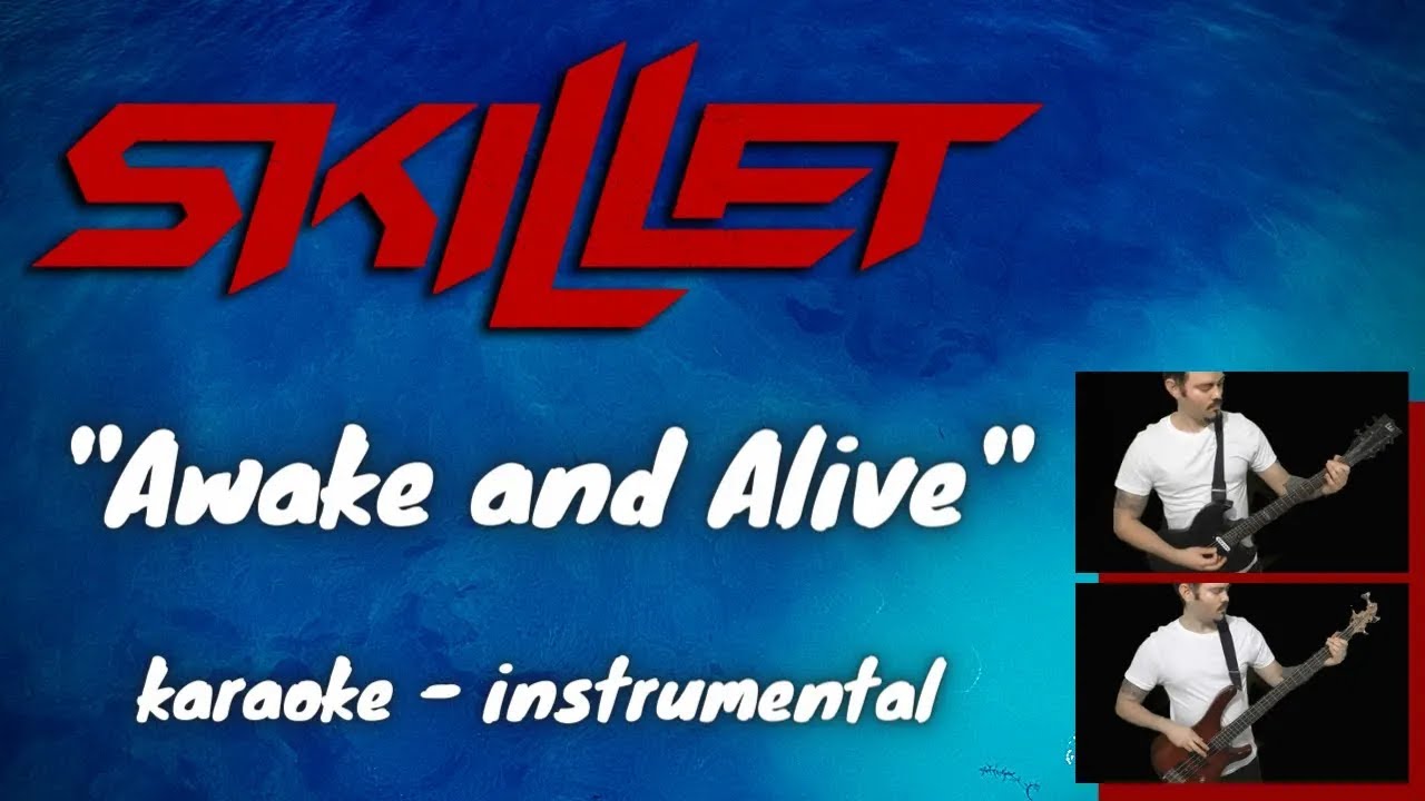 Skillet | Awake And Alive | Karaoke Instrumental Playback | Guitar & Bass Cover