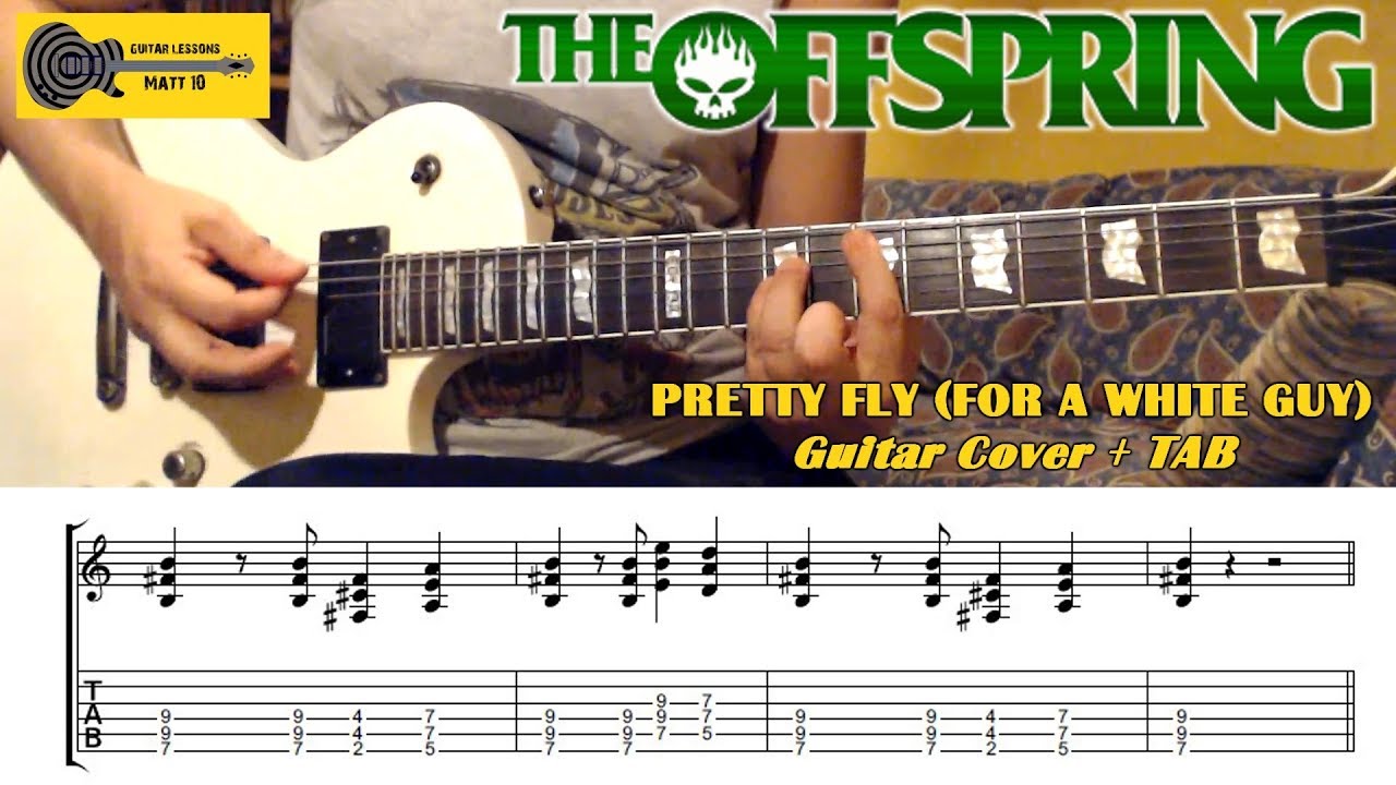 PRETTY FLY FOR A WHITE GUY The Offspring GUITAR TAB COVER LESSON TUTORIAL