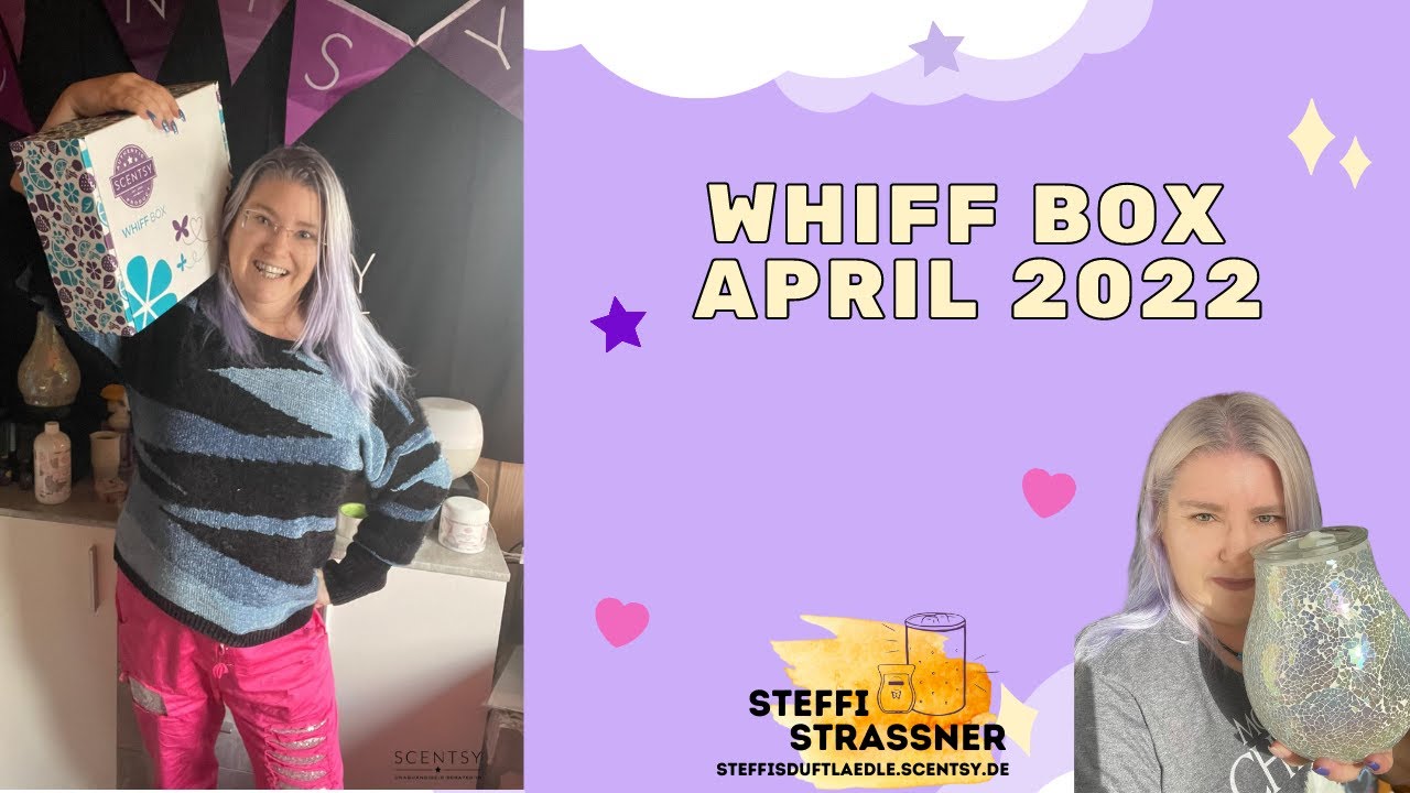 Whiff Box April 2022 - unboxing #haul #scentsy #deutsch