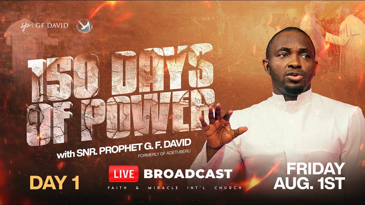 150 DAYS OF POWER|| DAY 1|| Snr. Prophet G.F. David [01.08.2025]