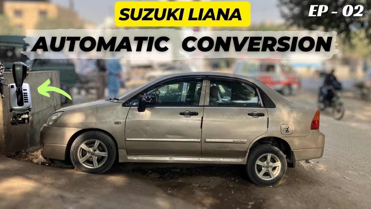 Suzuki Liana Manual To Automatic Conversion Project Complete Hogaya !! 😌 || Last Episode