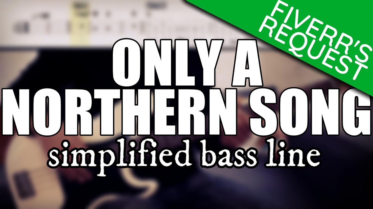 Only A Northern Song (Anthology 2 Version) - The Beatles | Simplified bass line with tabs #138