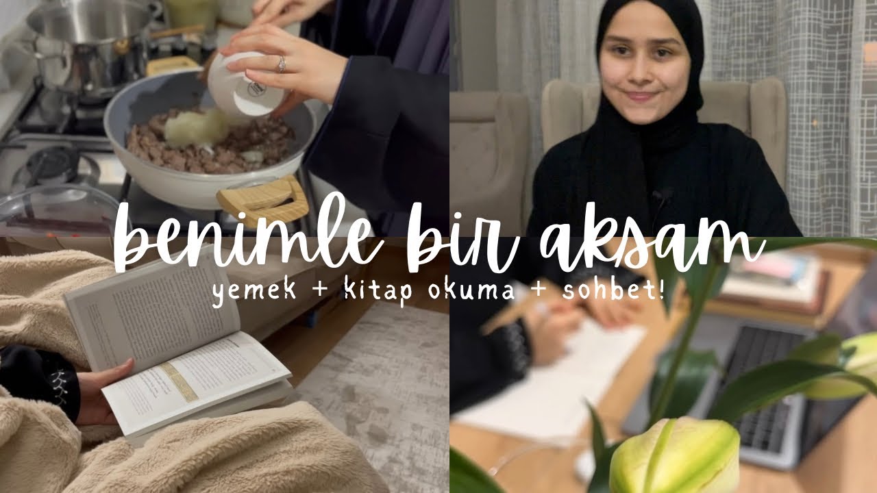 birlikte yemek yapalım, kitap okuyalım ve sohbet edelim | vlog