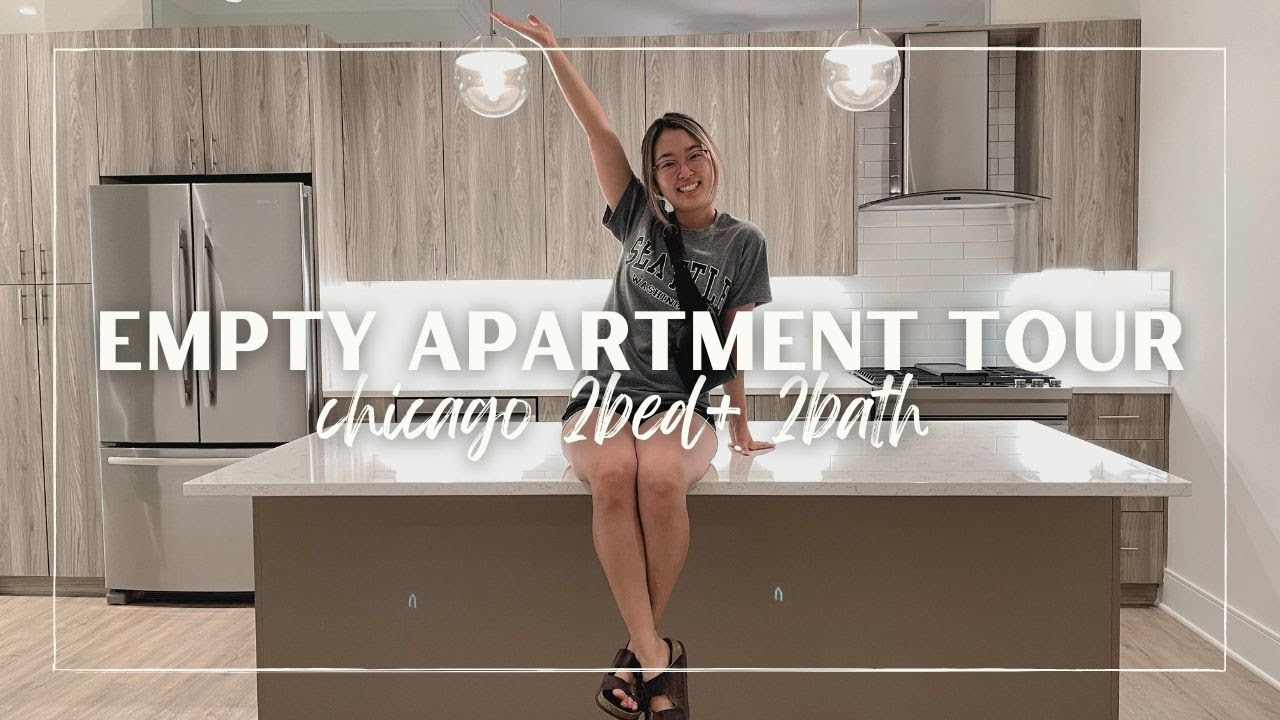 EMPTY CHICAGO APARTMENT TOUR | 2 bed + 2 bath