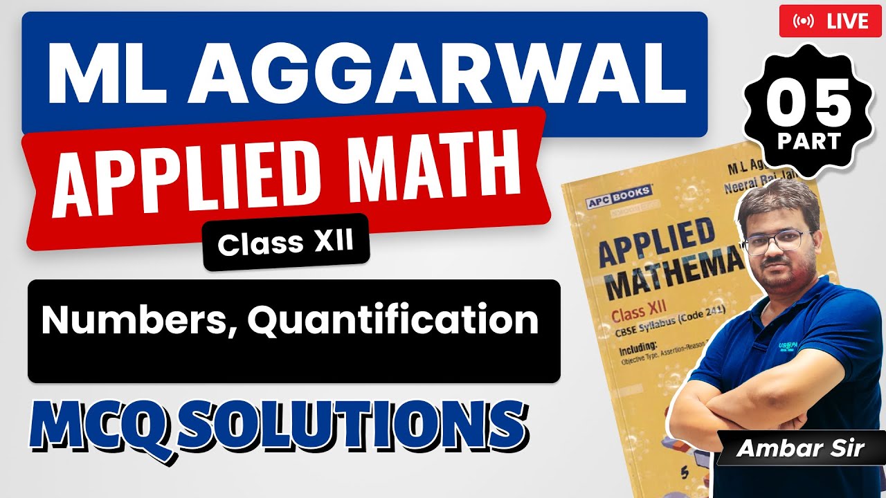 ML Aggarwal Applied Mathematics Class 12| Numbers & Quantification (MCQ Exercise)|Part 5(Q26 to Q30)