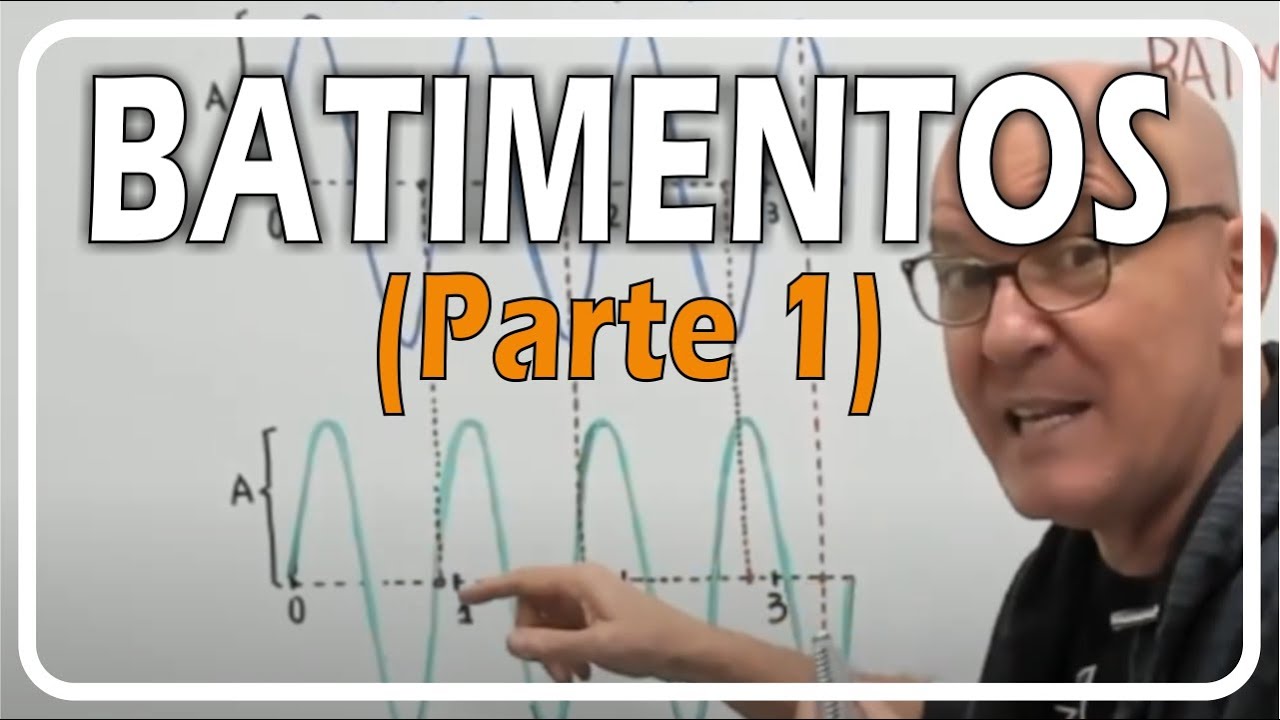 BATIMENTOS - Parte 1