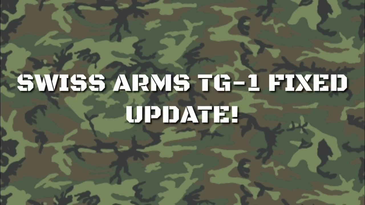 Swiss Arms TG-1 FIXED UPDATE!!