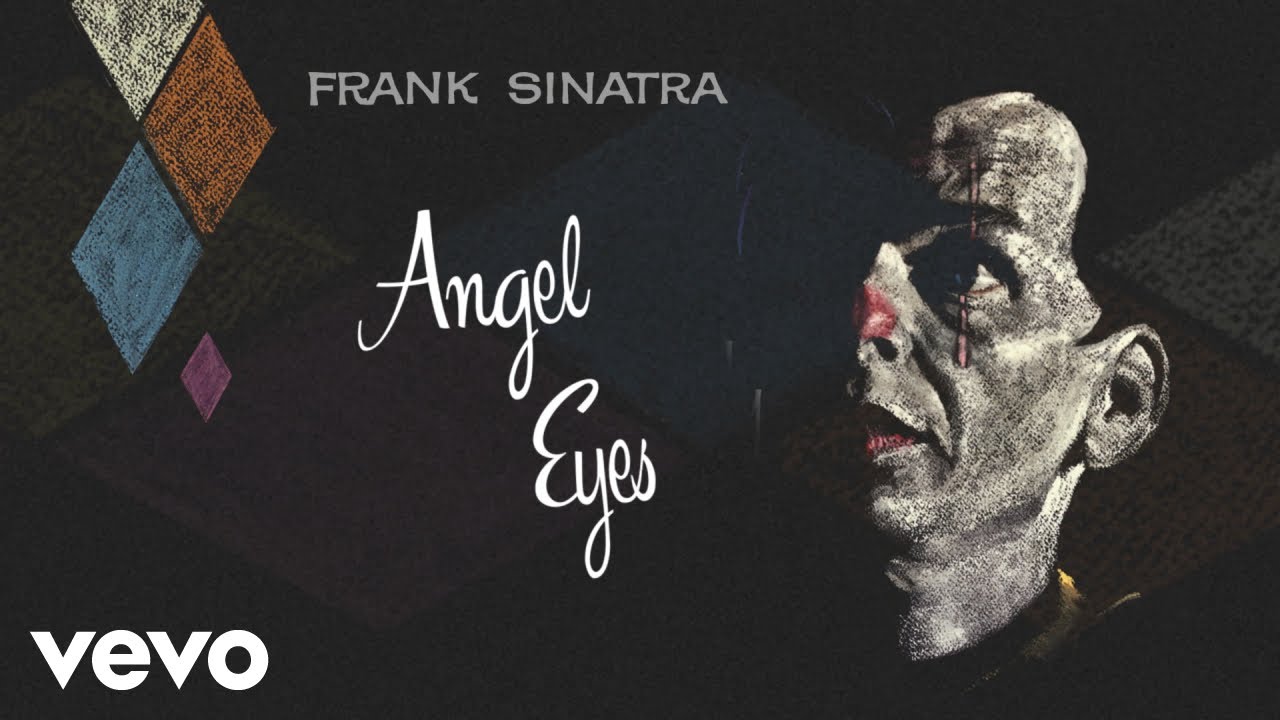 Frank Sinatra - Angel Eyes (2018 Stereo Mix / Audio)