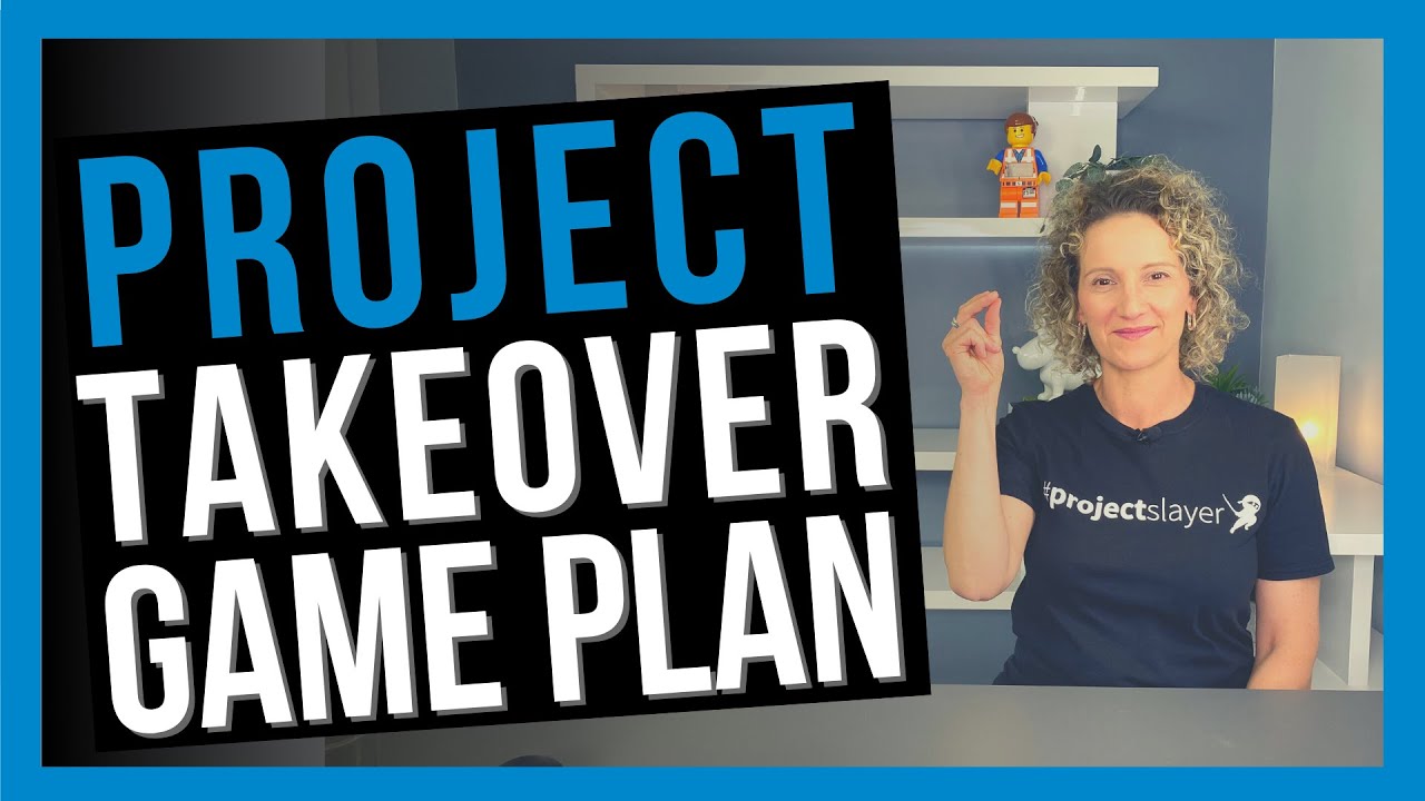7 Steps to Successfully Take Over a Project