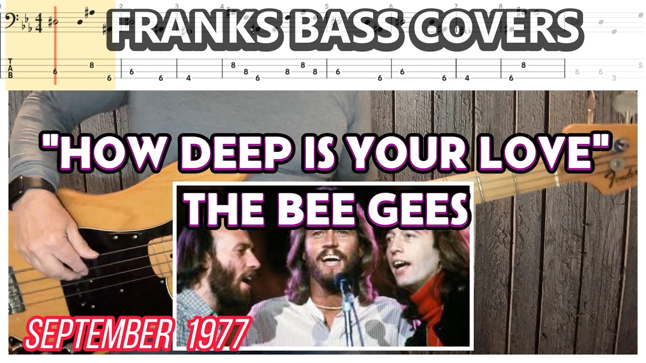 'HOW DEEP IS YOUR LOVE' - BEE GEES | FRANKS BASS COVERS & TAB