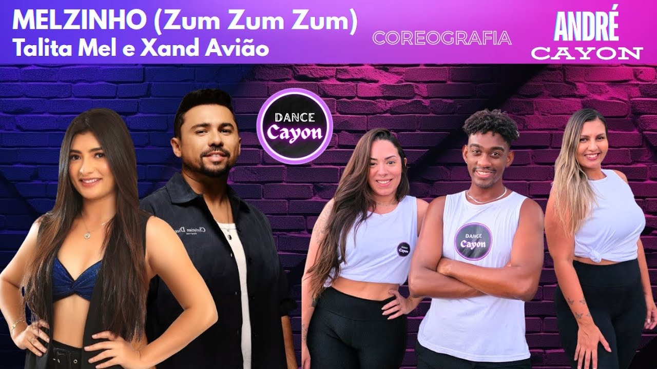 MELZINHO (Zum Zum Zum)• Dance Cayon | Coreografia • @TalitaMelll @XandAviao #dancecayon #melzinho
