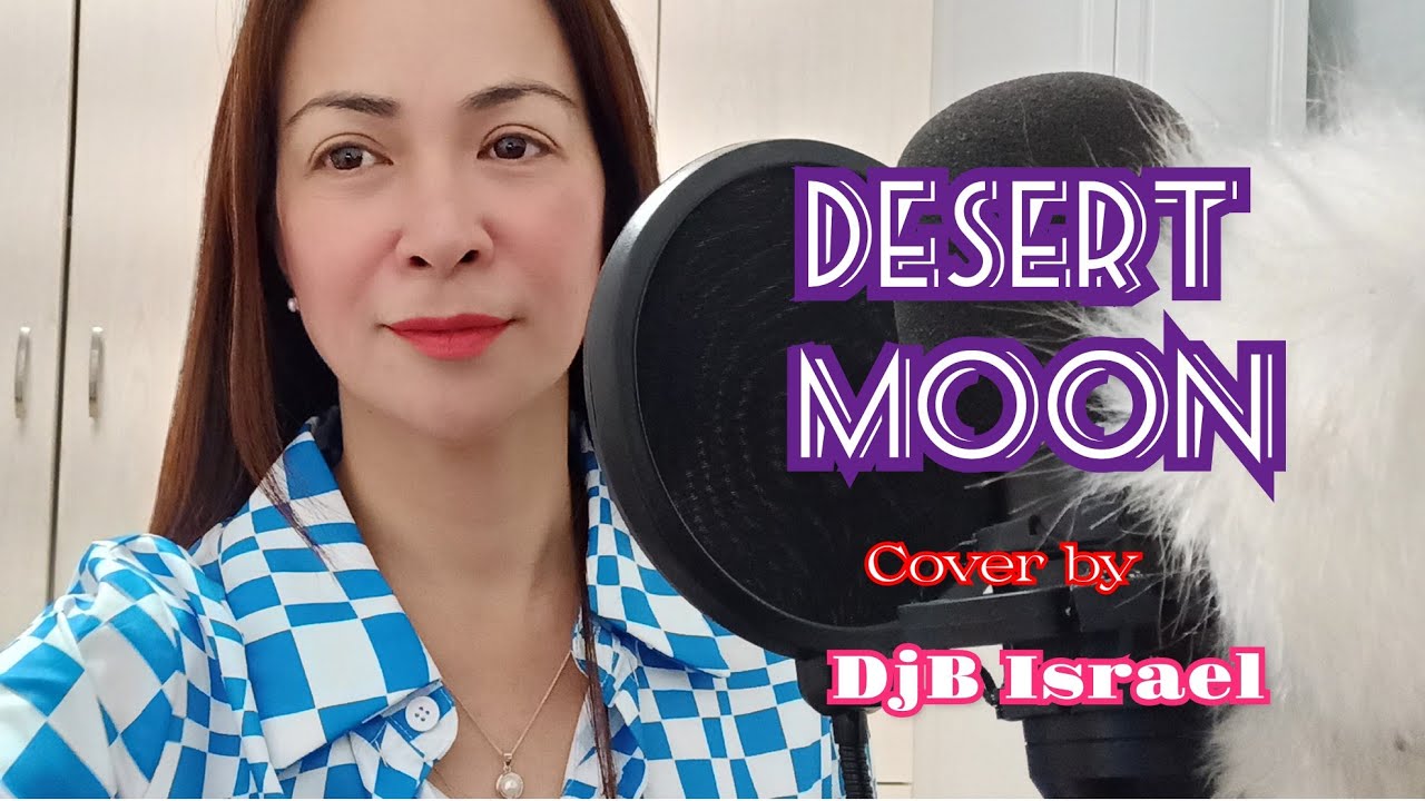 Desert Moon - Dennis DeYoung | Cover by DjB Israel #dennisdeyoung