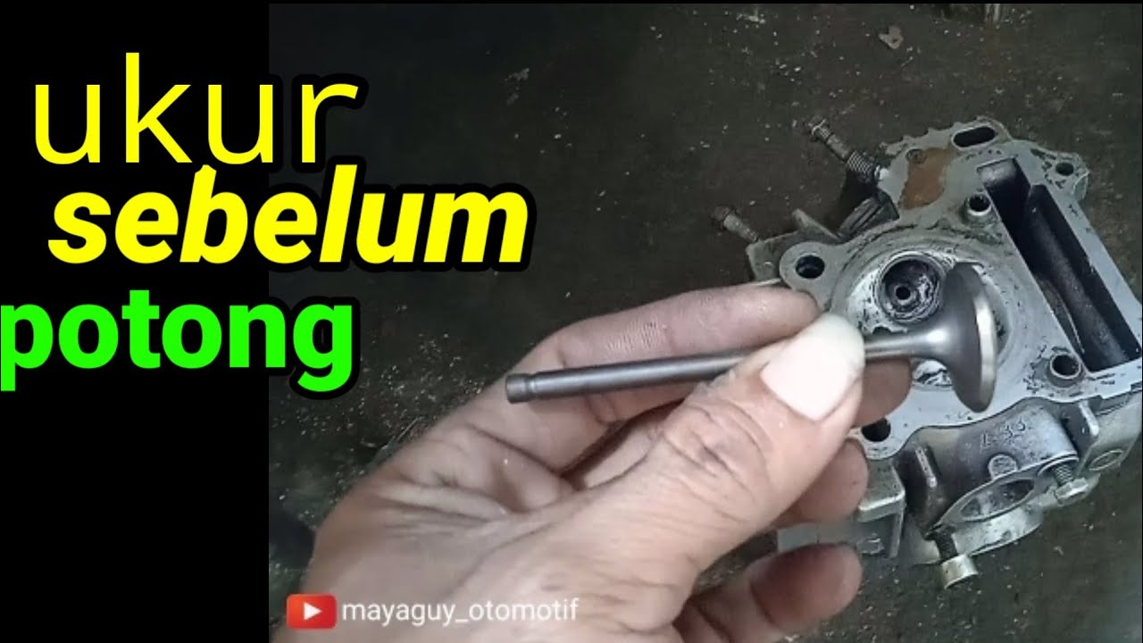 Cara ukur sebelum potong batang klep