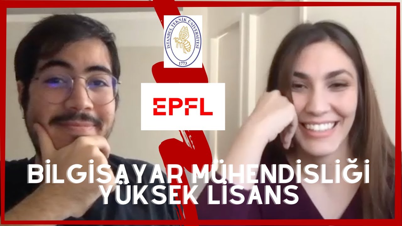 İTÜ'den EPFL'e | Yurtdışı Master Bilgisayar Mühendisliği