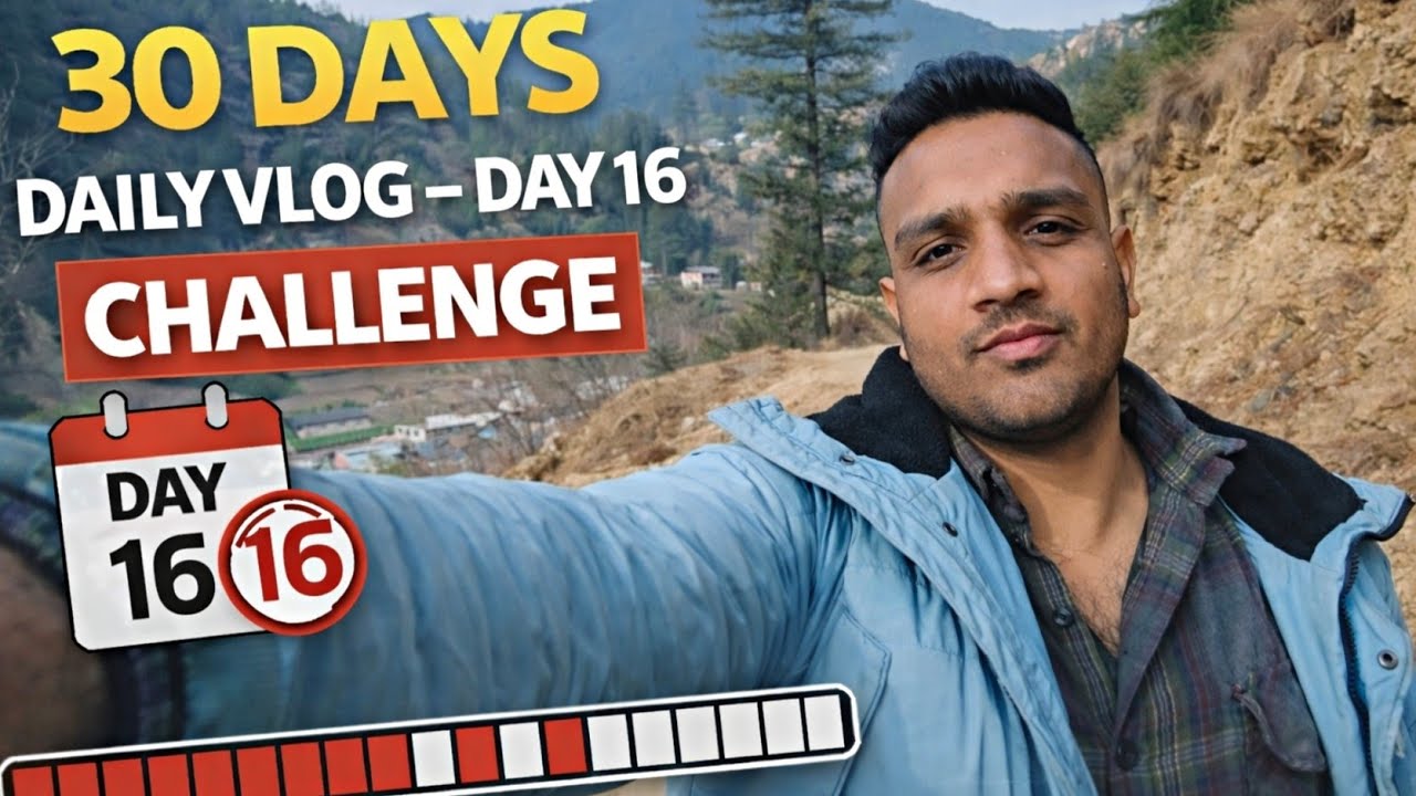 30 Din Roz Vlog Upload Challenge || Day 16 || Ajj ki ghar sa gas cylinder book Bhaderwah vlog || 