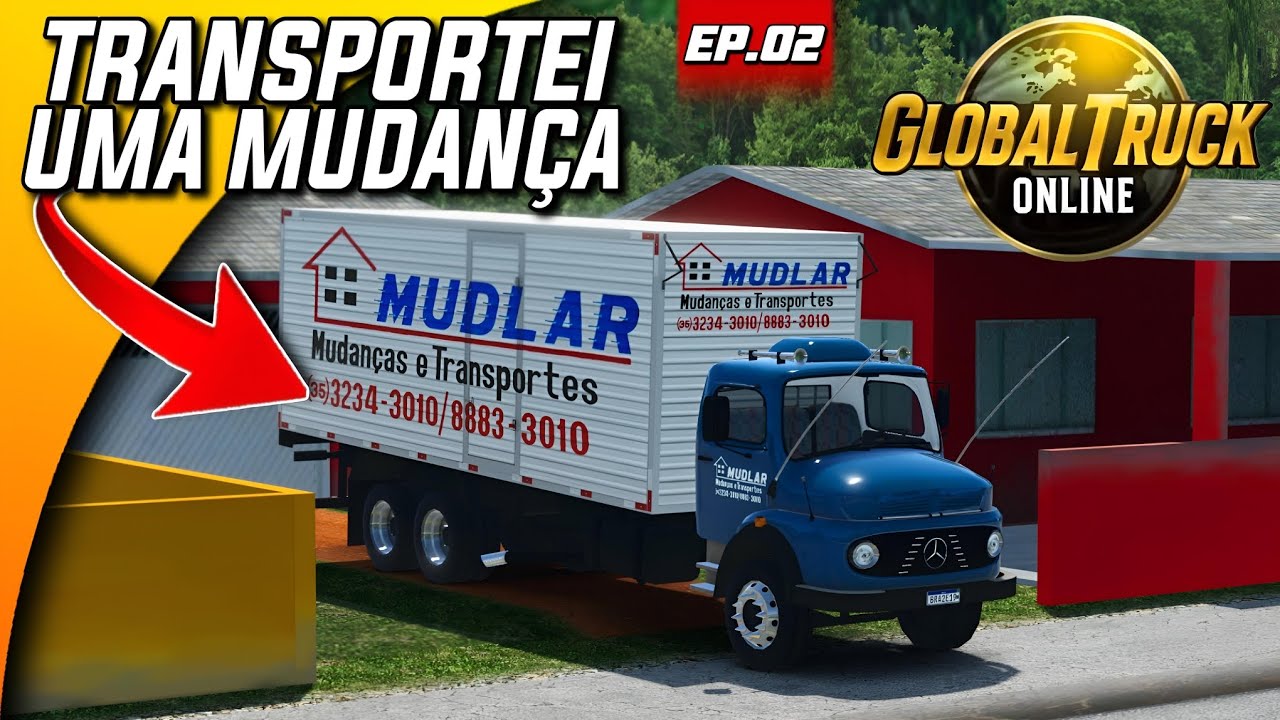 GLOBAL TRUCK ONLINE VIDA REAL - TRANSPORTEI UMA MUDANÇA #EP.02