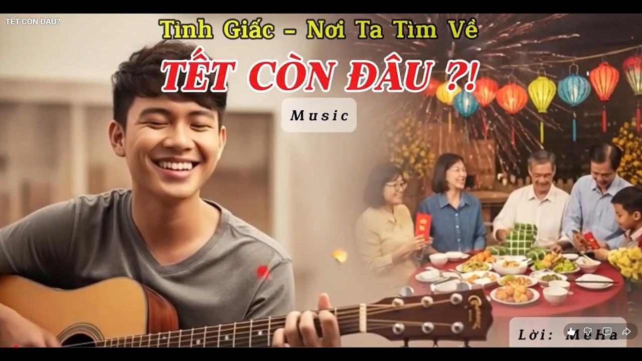 TẾT CÒN ĐÂU?