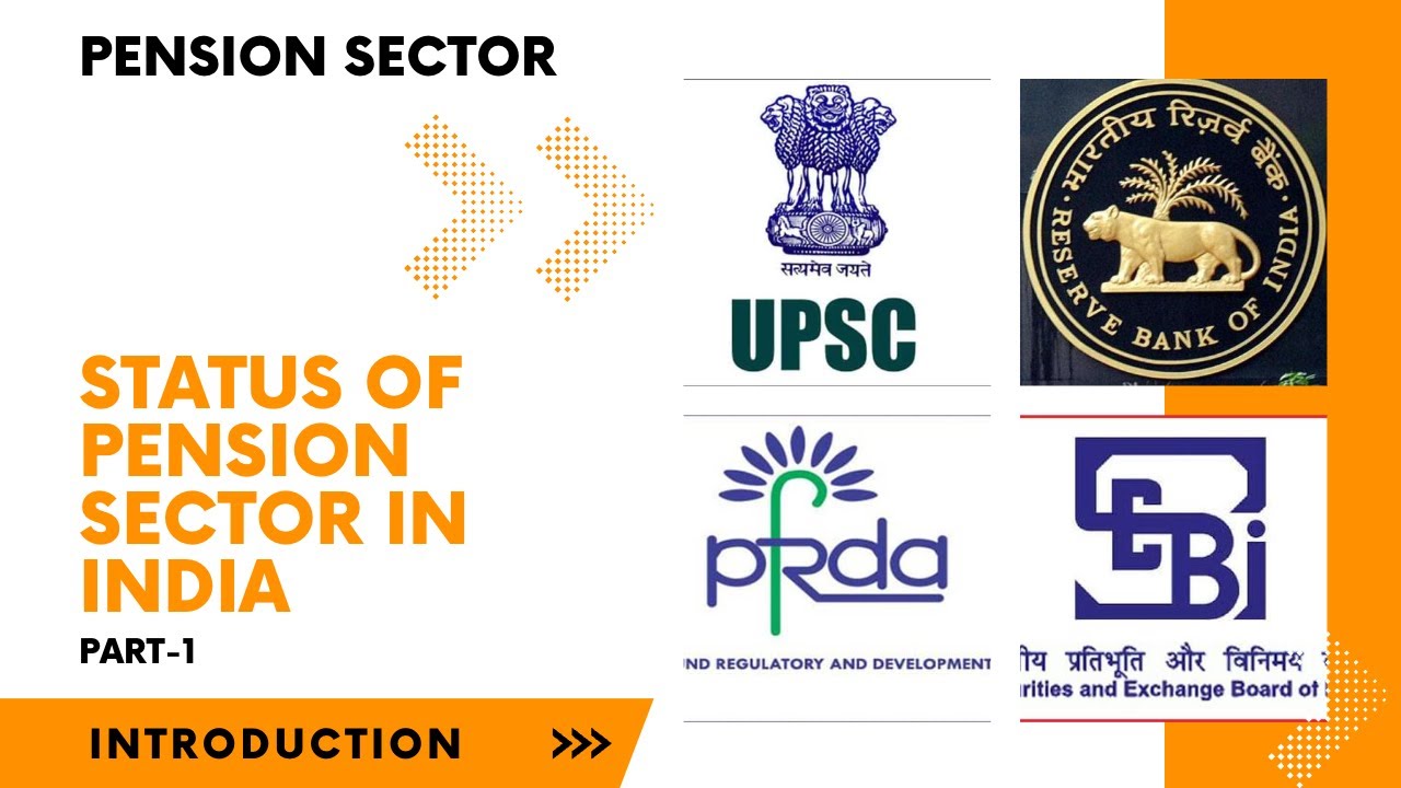 Pension Sector | Complete Course | Free of Cost | Status of Pension Sector in India | Part-1 | Intro