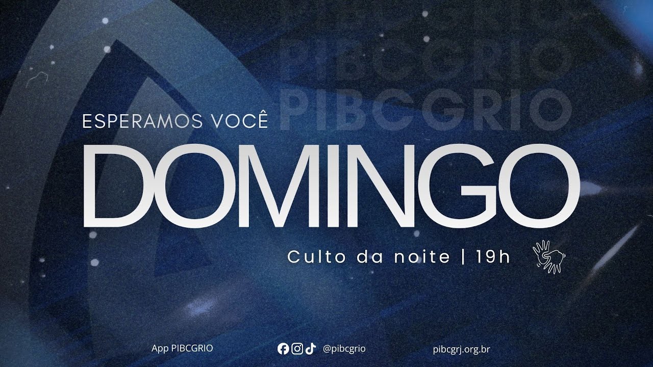 Culto Domingo Noite | 08/02/2026 | PIBCGRio