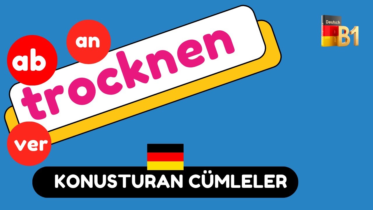 Almanca Ön Ekli Fiiller |Almanca Fiiller: Waschen, Abwaschen, Trocknen ve Daha Fazlası!
