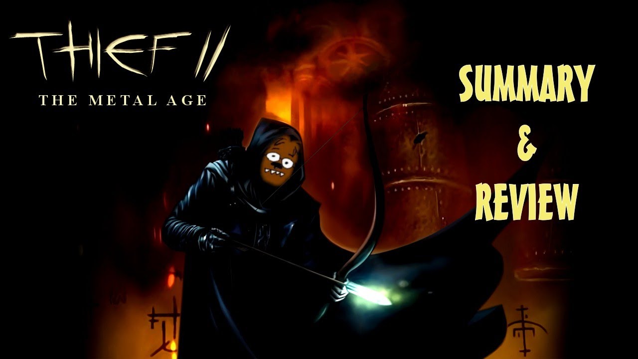 Thief 2: The Metal Age Summary & Review